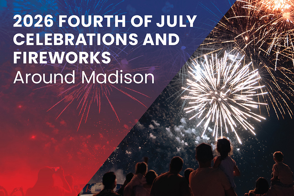 2026 Fourth of July Celebrations and Fireworks Around Madison | Stark Company Realtors